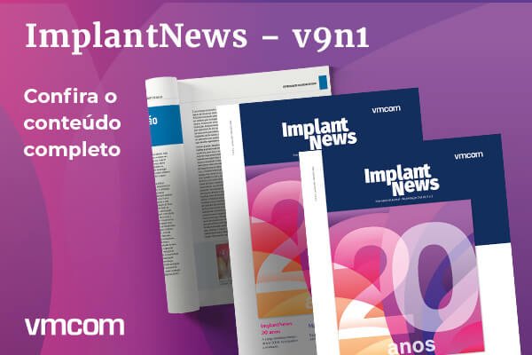 You are currently viewing Acesse o conteúdo completo da ImplantNews v9n1