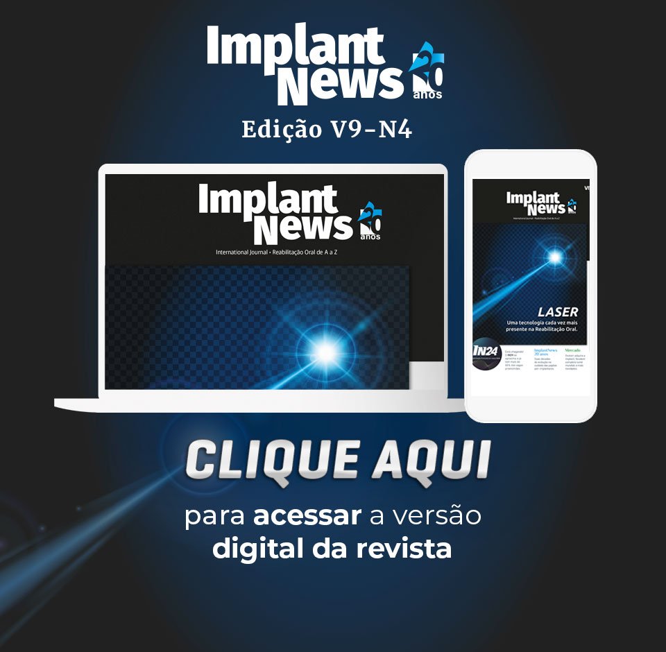 Read more about the article Acesse o conteúdo completo da ImplantNews 2024 – edição 4